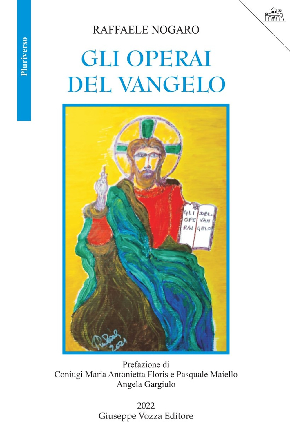 Gli operai del Vangelo