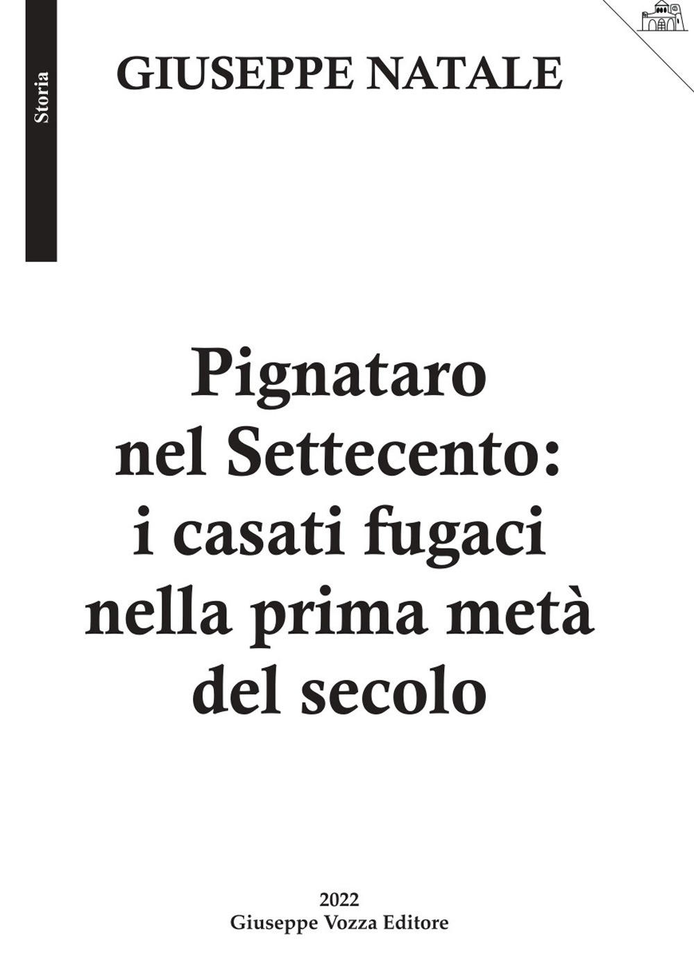 Pignataro nel Settecento: i casati fugaci nella prima metà del secolo