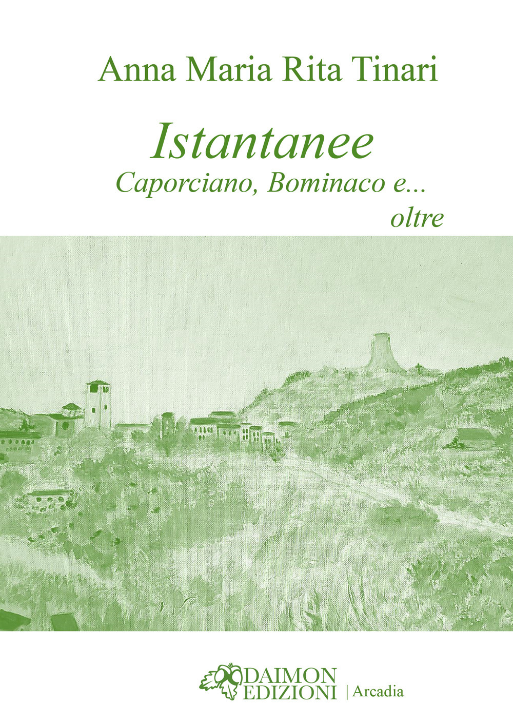 Istantanee. Caporciano, Bominaco e... oltre