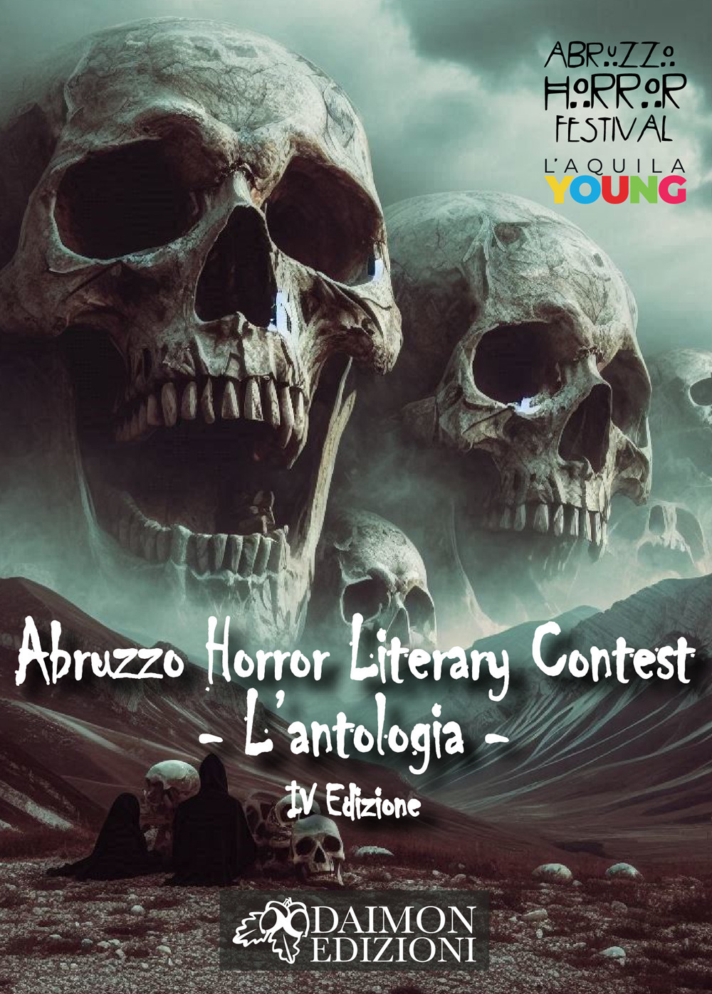 Abruzzo horror literary contest. L'antologia. Vol. 4