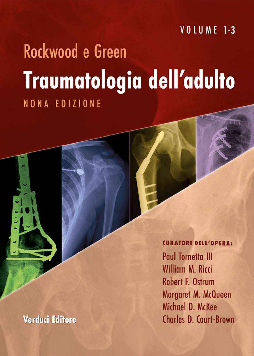 Rockwood e Green. Traumatologia dell'adulto. Con espansione online. Vol. 1-3