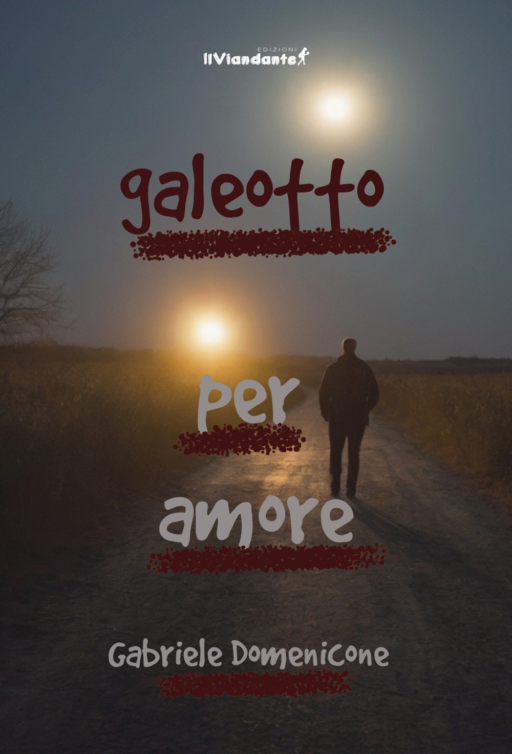 Galeotto per amore