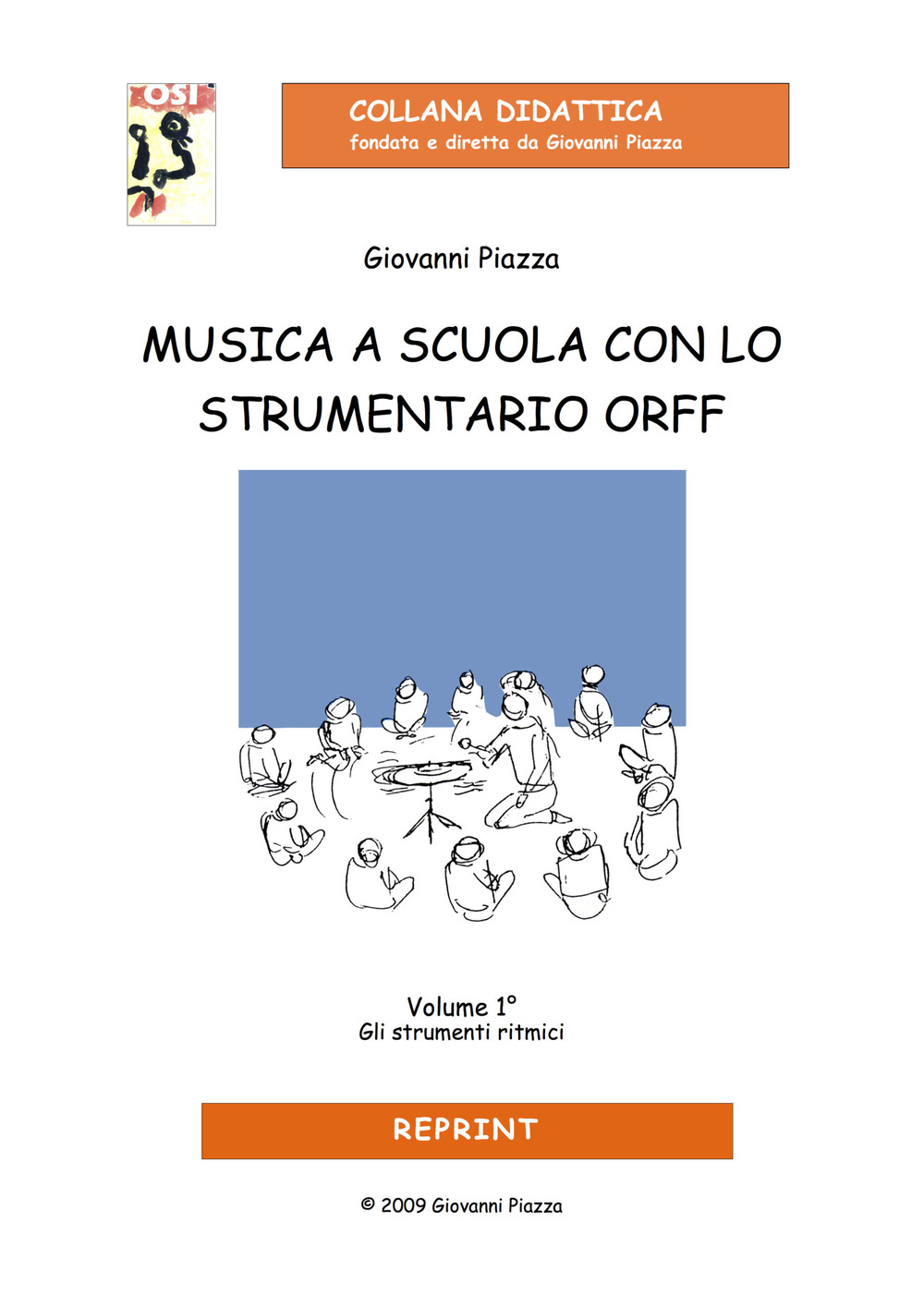 Musica a scuola con lo strumentario Orff. Vol. 1: Gli strumenti ritmici