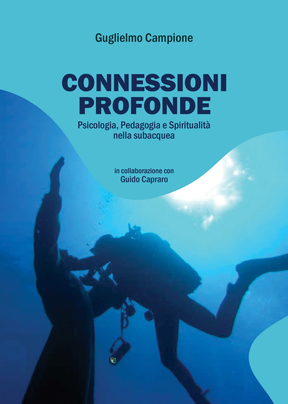 Connessioni profonde: psicologia, pedagogia e spiritualità nella subacquea