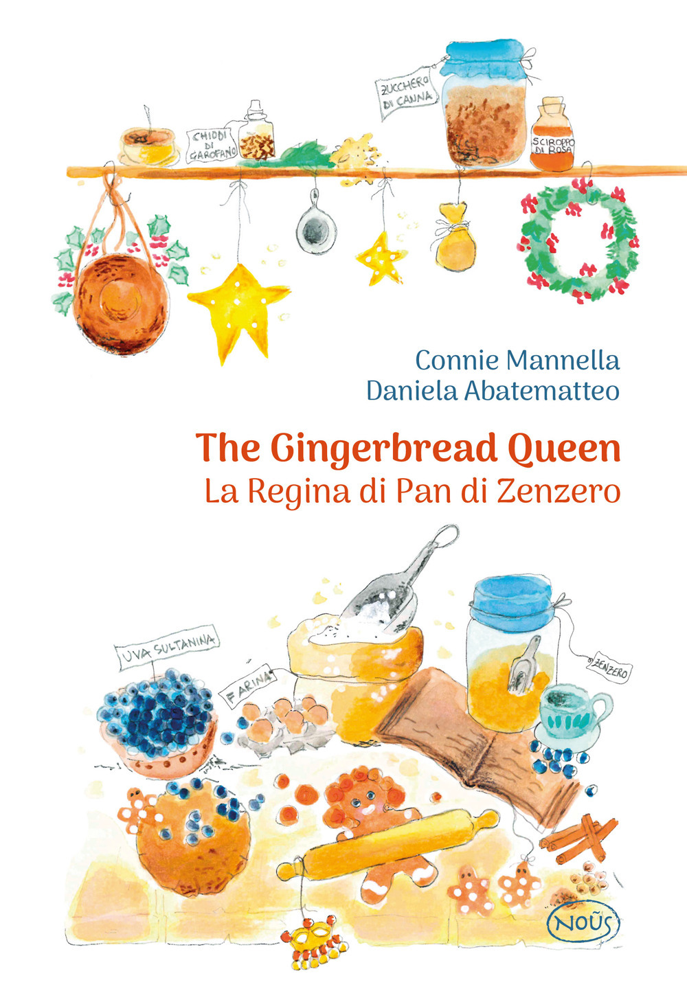 The gingerbread queen-La regina di pan di zenzero. Ediz. bilingue