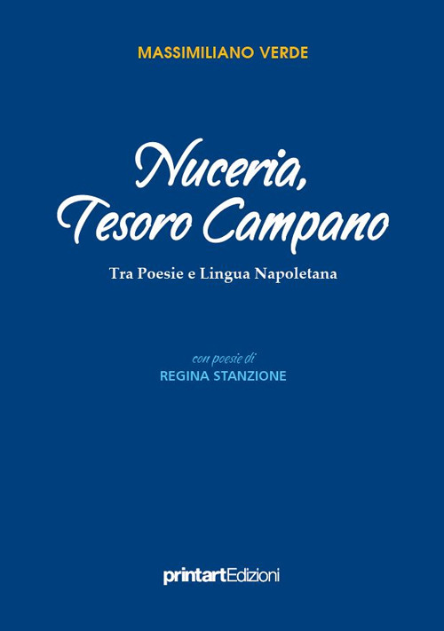 Nuceria, tesoro campano. Tra poesie e lingua napoletana