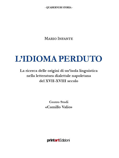 L'idioma perduto. La ricerca delle origini di un'isola linguistica nella letteratura dialettale napoletana del XVII-XVIII secolo