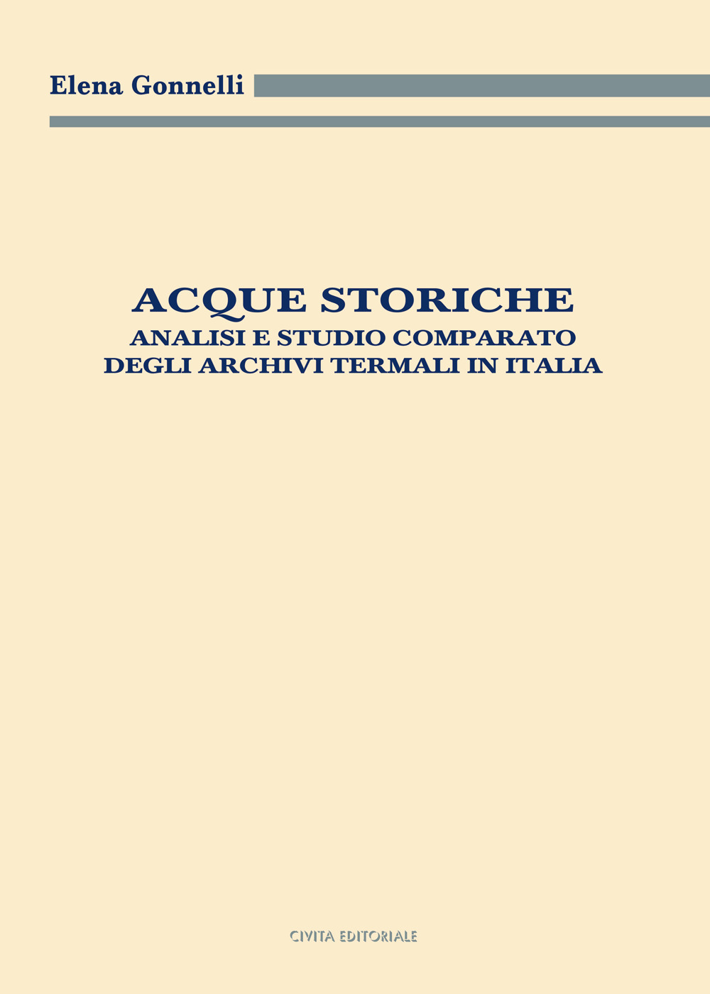 Acque storiche. Analisi e studio comparato degli archivi termali in Italia