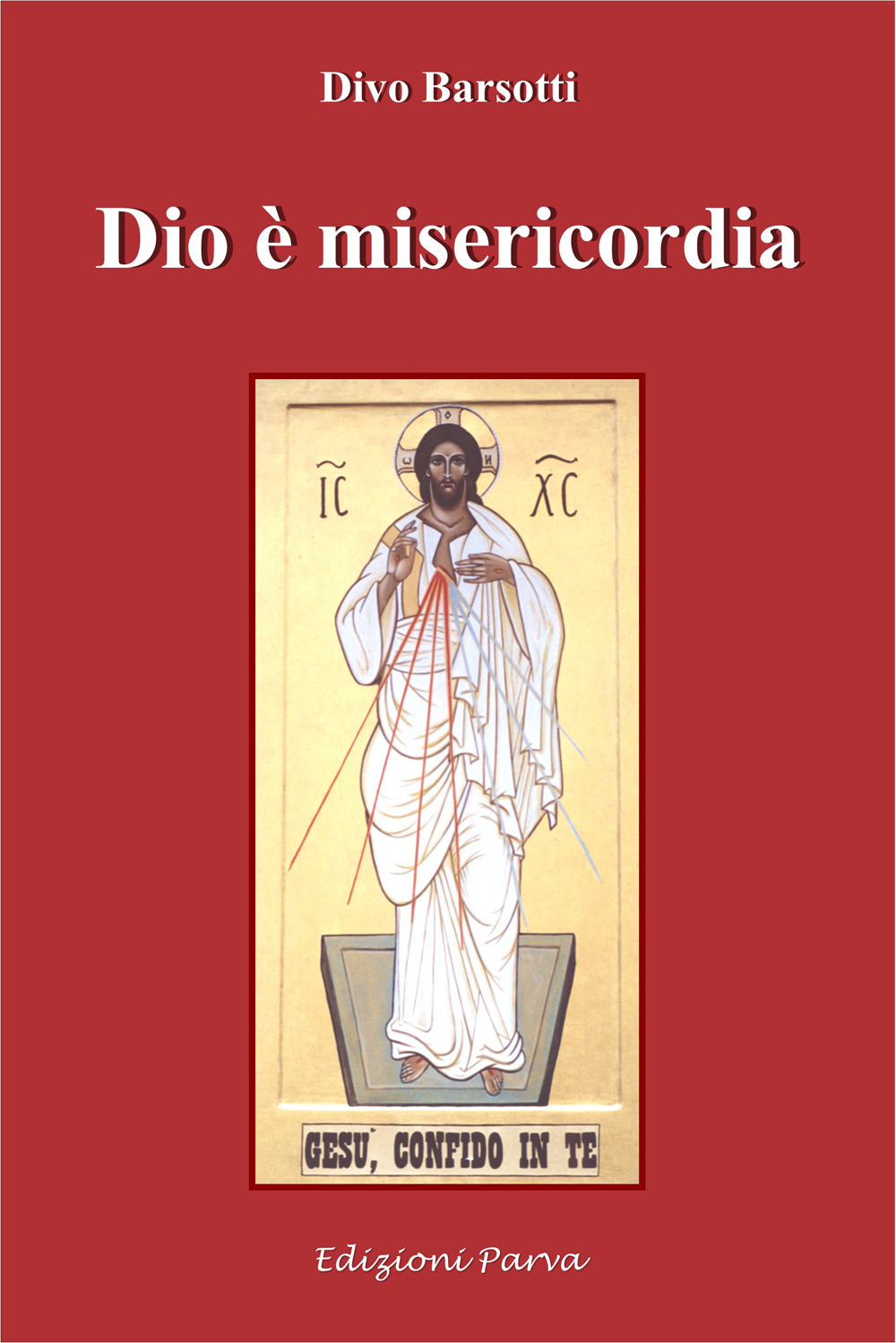 Dio è misericordia