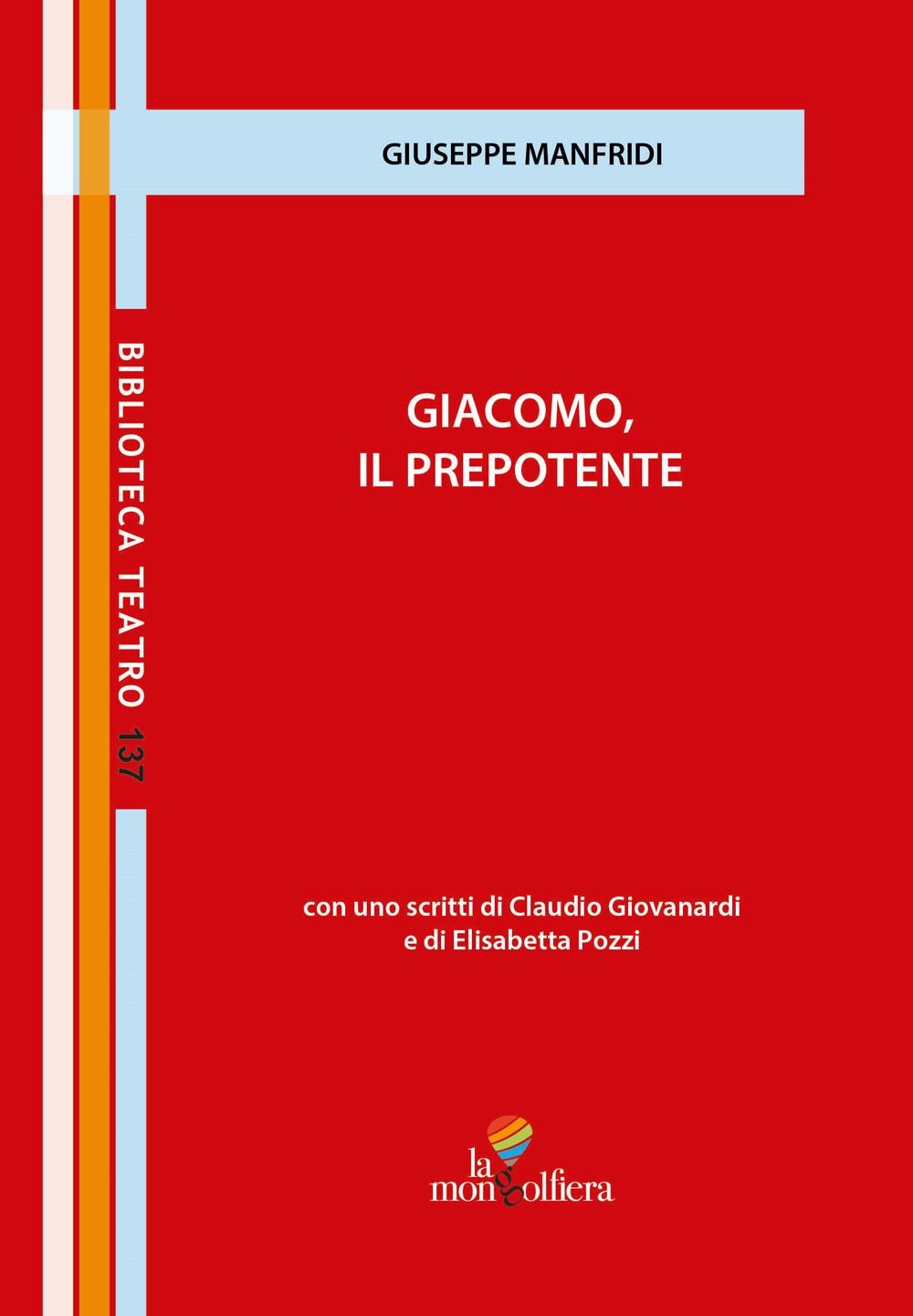 Giacomo, il prepotente