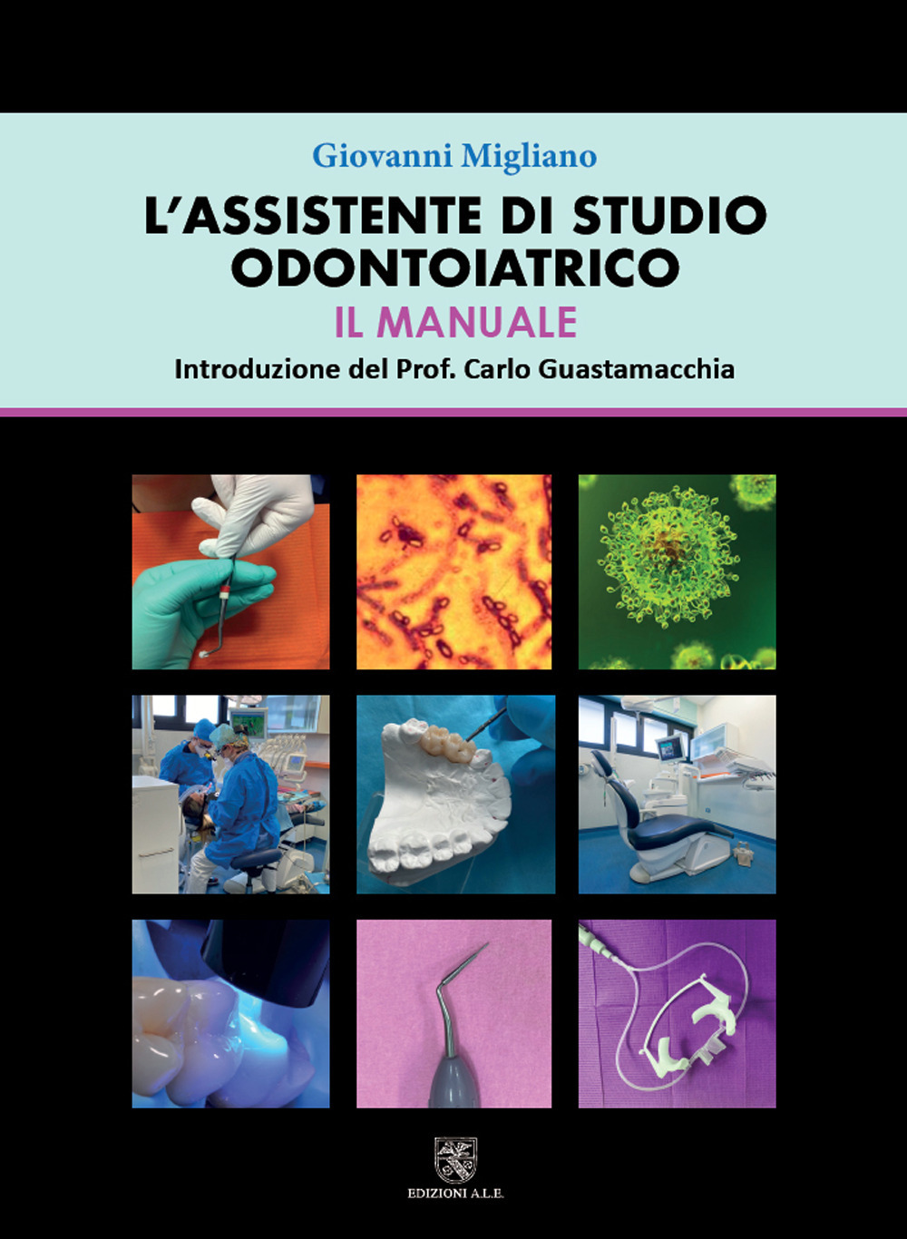 L'assistente di studio odontoiatrico. Il manuale