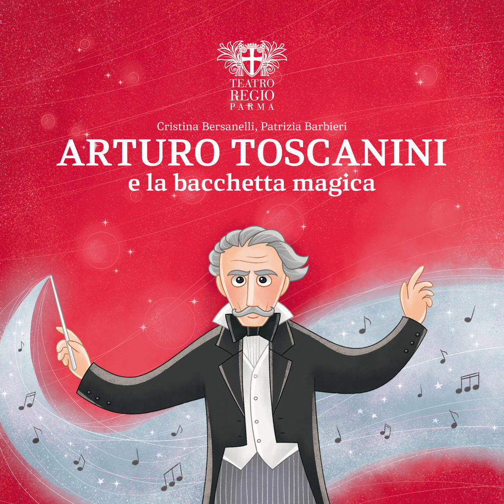 Arturo Toscanini e la bacchetta magica