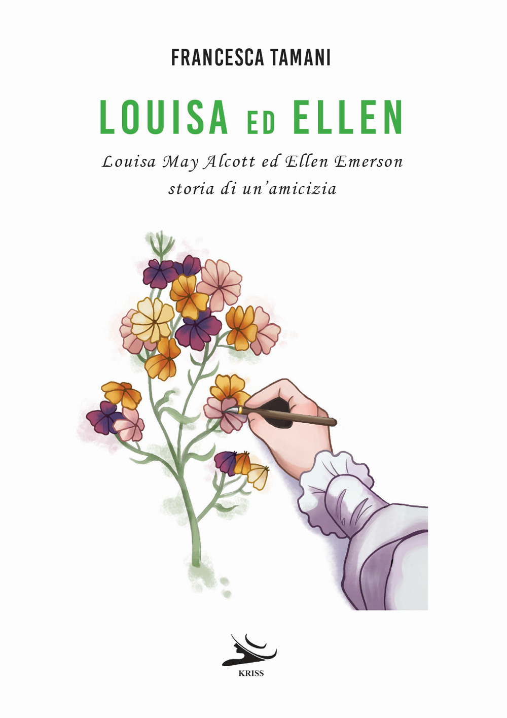 Louisa ed Ellen. Louisa May Alcott ed Ellen Emerson. Storia di un'amicizia