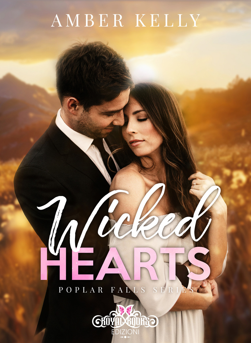 Wicked hearts. Poplar Falls series. Ediz. italiana