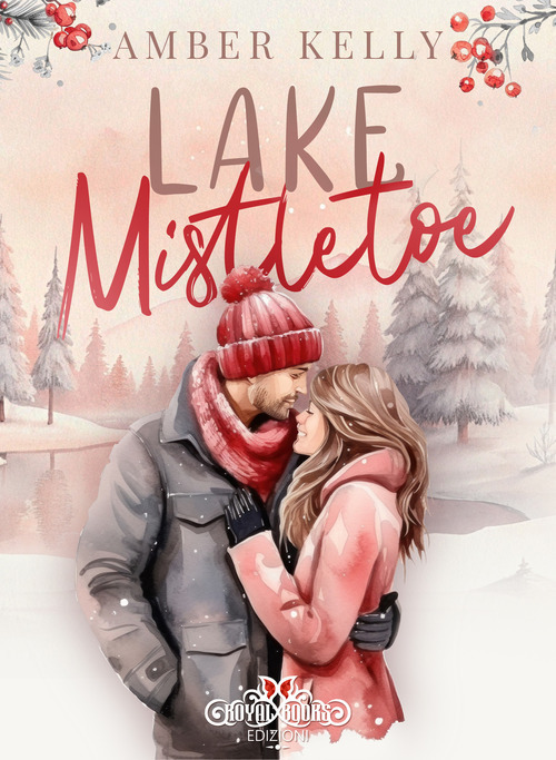 Lake Mistletoe. Ediz. italiana