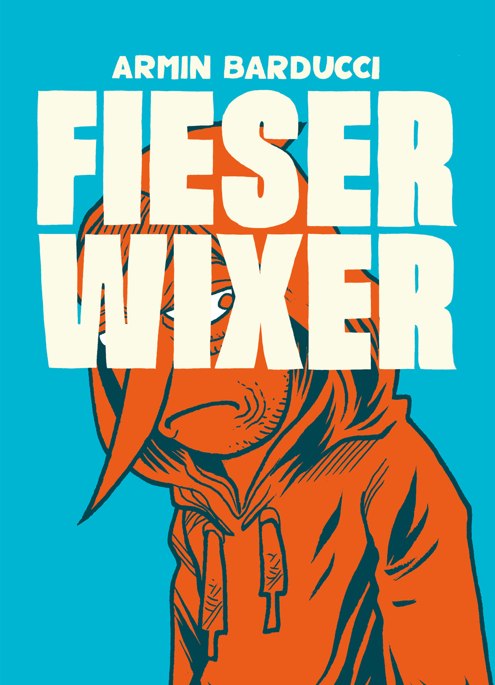 Fieser Wixer