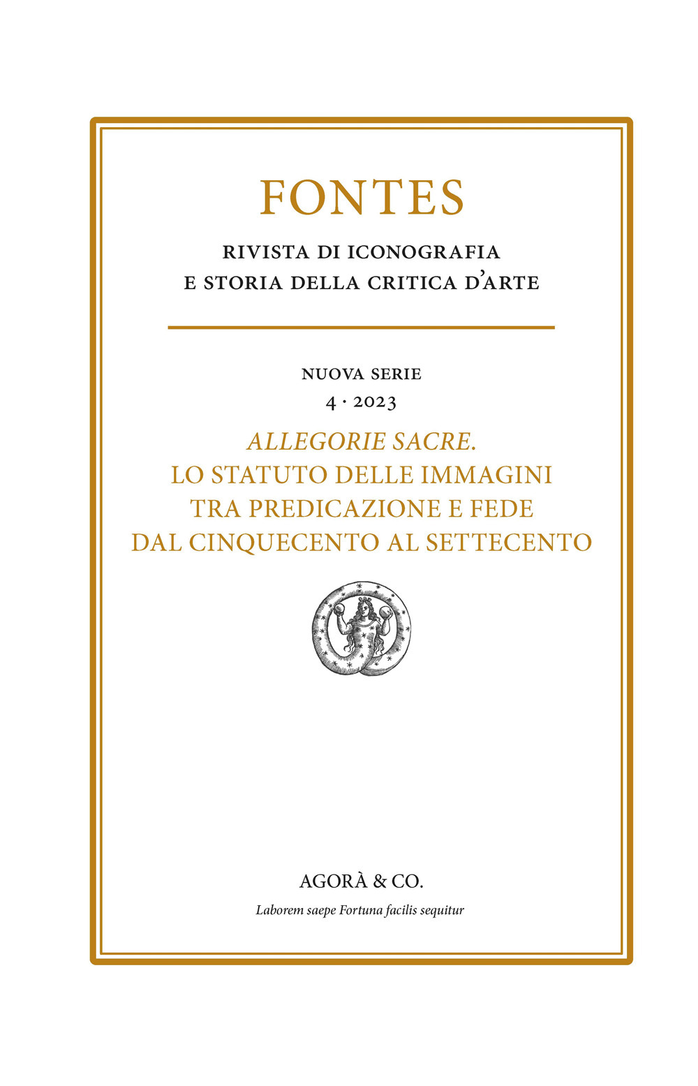 Allegorie sacre. Lo statuto delle immagini tra predicazione e fede dal Cinquecento al Settecento