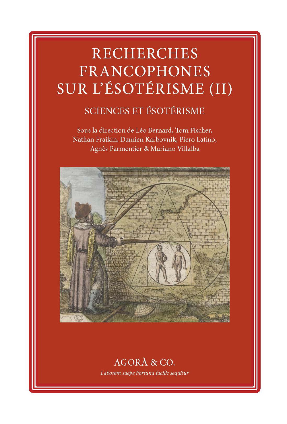 Recherches francophones sur l'ésotérisme. Vol. 2: Sciences et ésotérisme