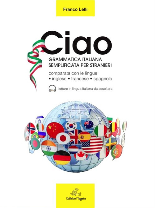 Ciao. Grammatica italiana semplificata per stranieri