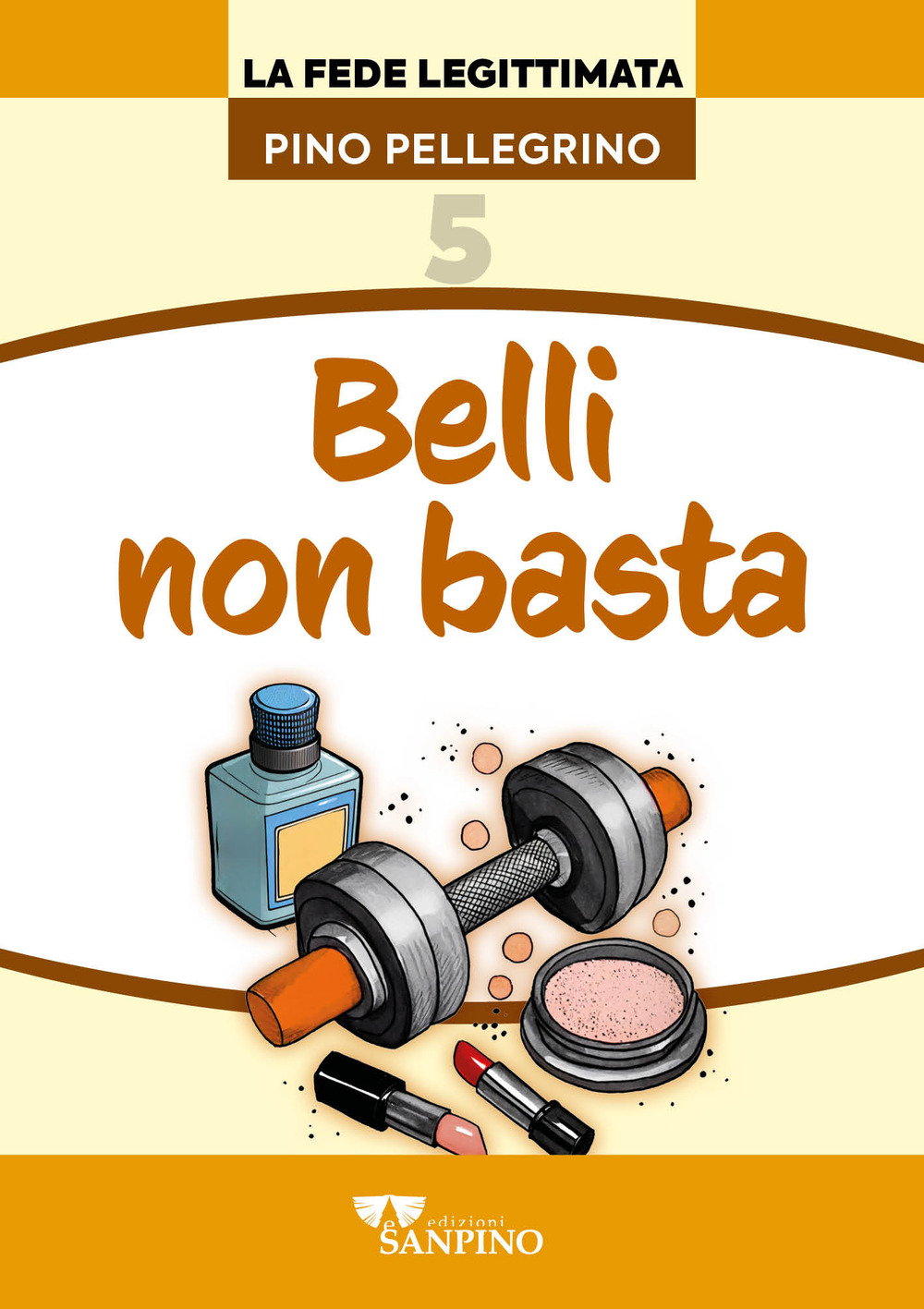 Belli non basta