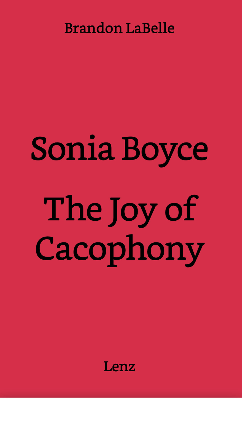 Sonia Boyce. The joy of cacophony