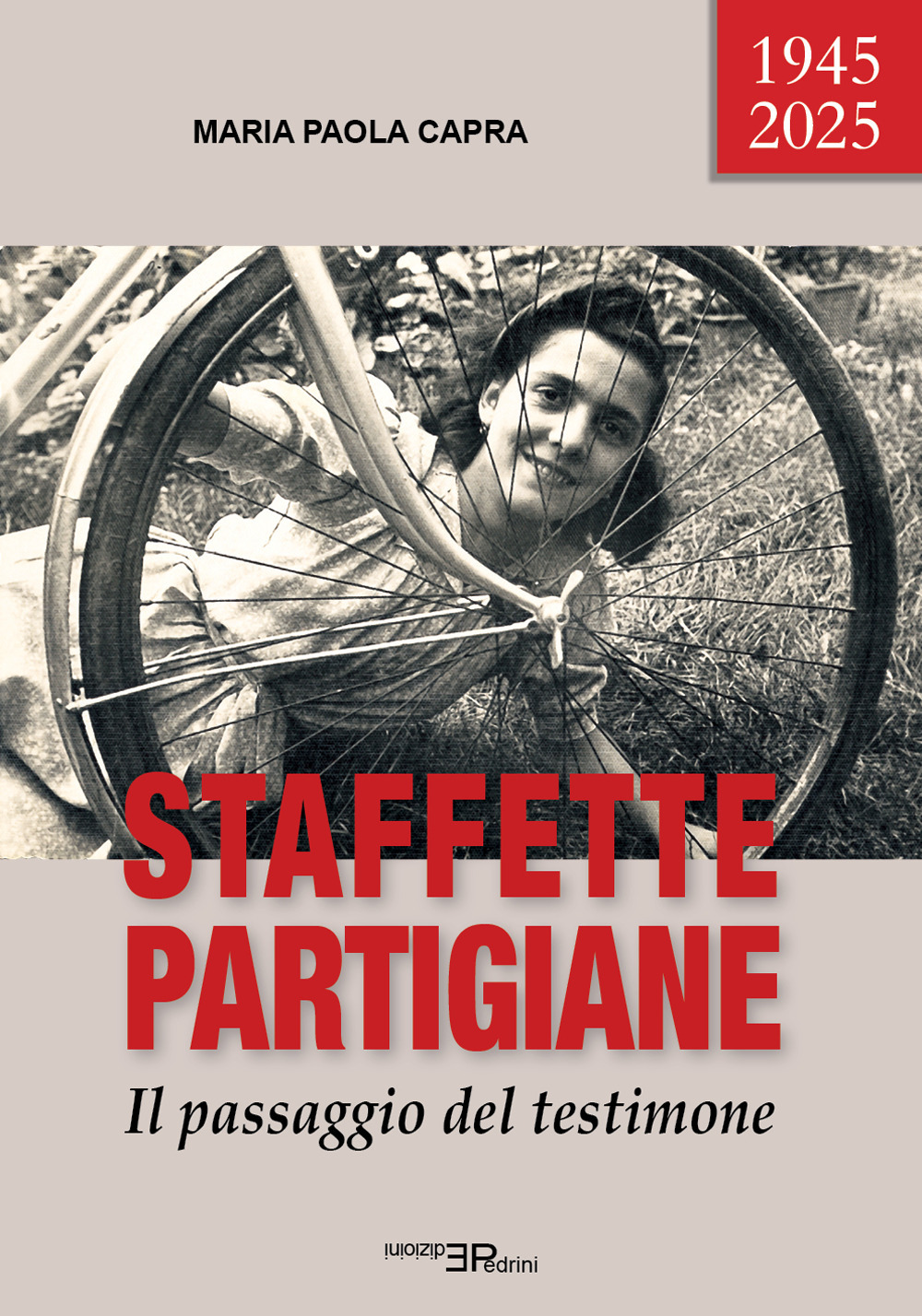 Staffette partigiane. Il passaggio del testimone