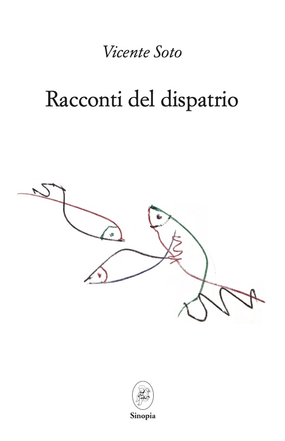 Racconti del dispatrio. Testo spagnolo a fronte