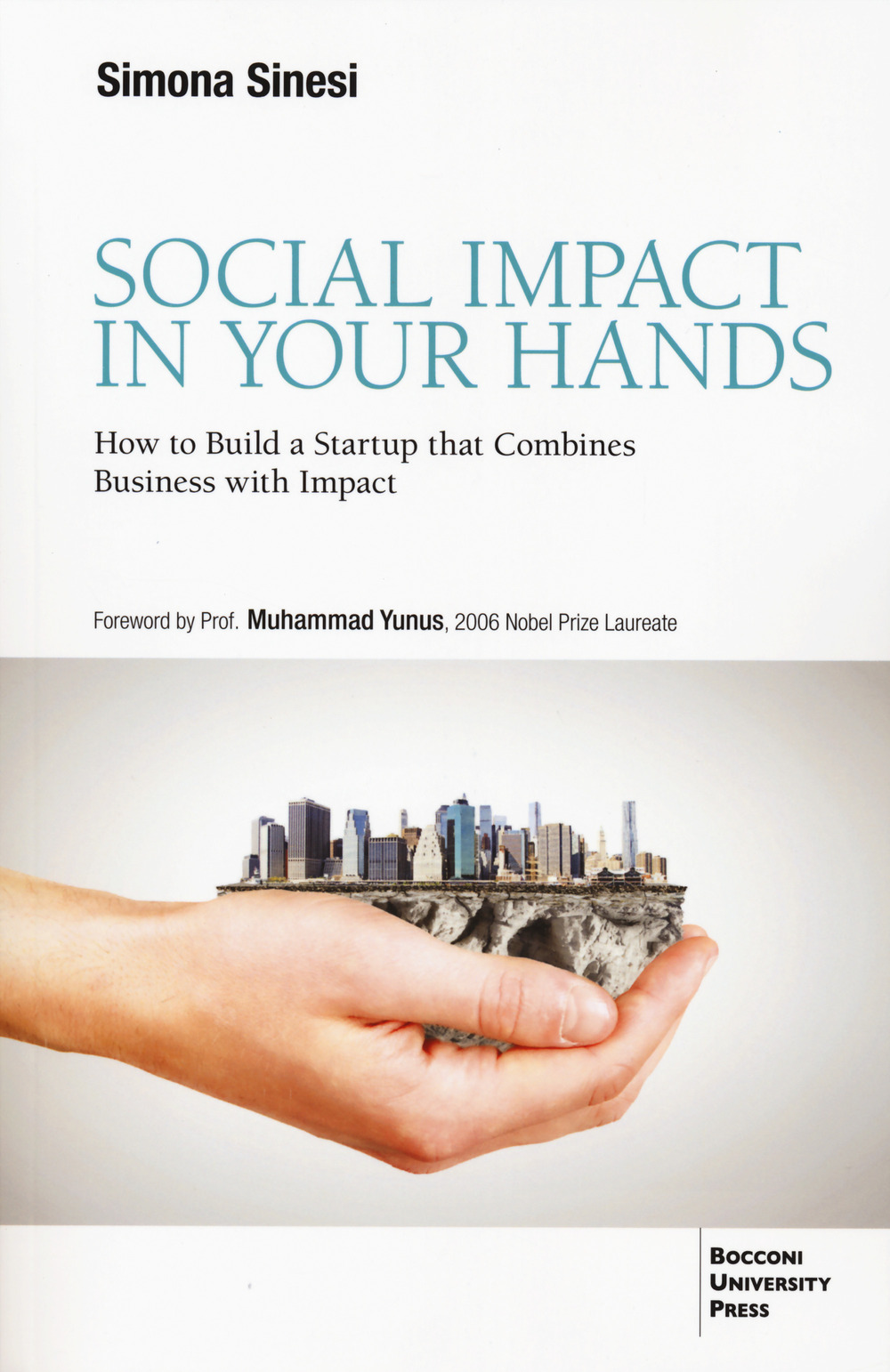 Social impact in your hands. How to build a startup that combines business with impact