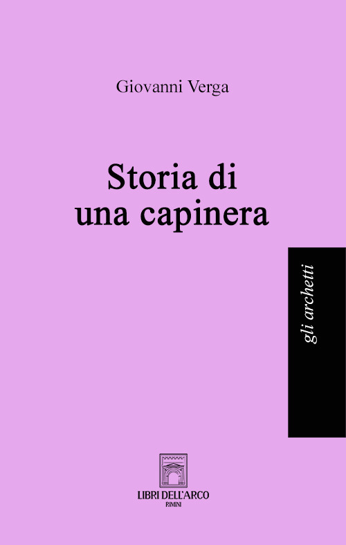 Storia di una capinera: (Ediz. Integrale) : Verga, Giovanni: :  Libri