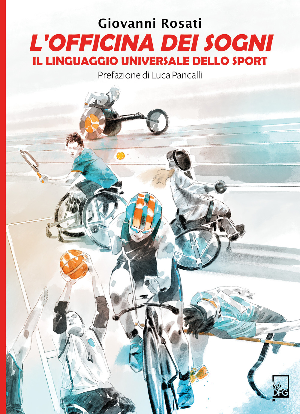 L'Officina dei Sogni. Il linguaggio universale dello sport