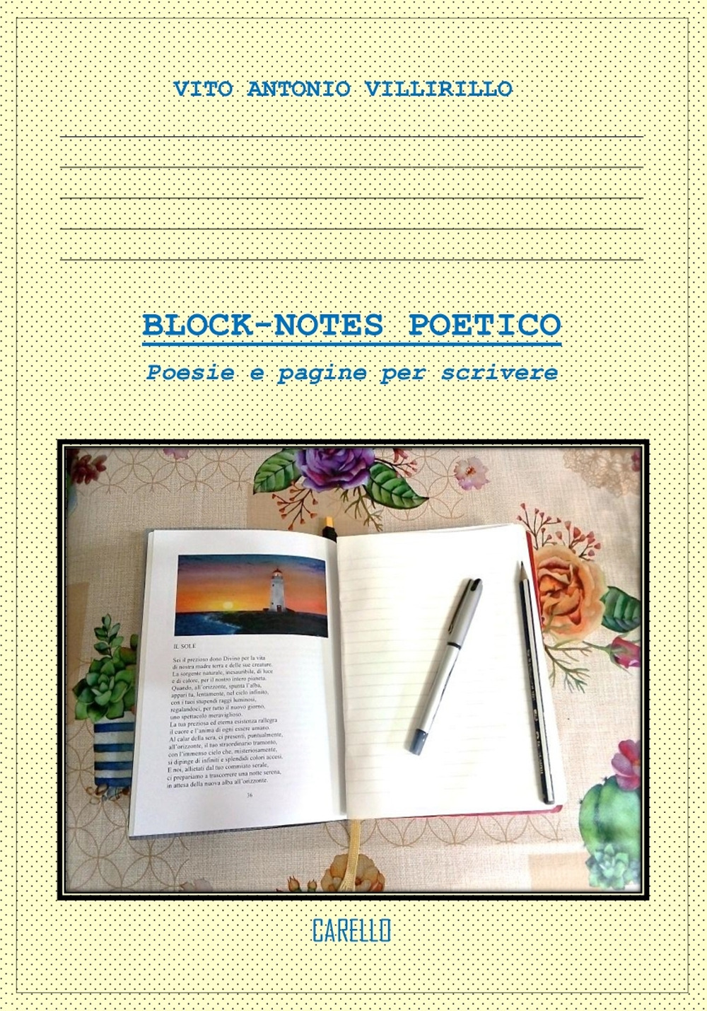 Block-notes poetico. Poesie e pagine per scrivere