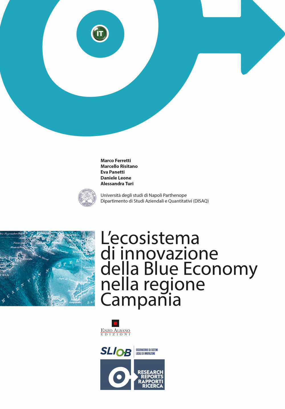 L'ecosistema di innovazione della Blue Economy nella regione Campania. Ediz. per la scuola