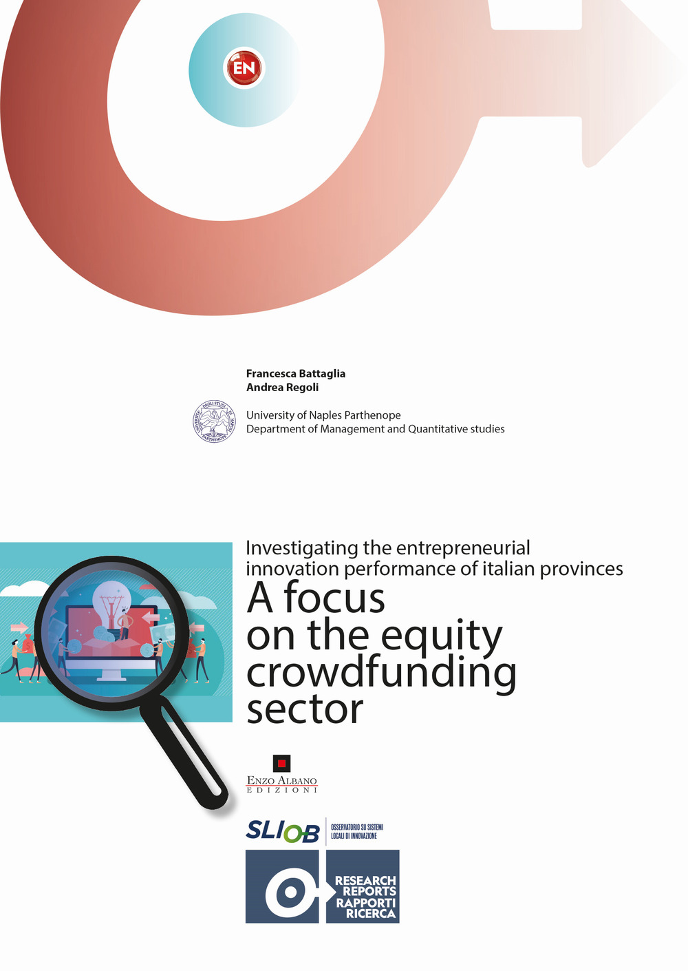 Investigating the entrepreneurial innovation performance of Italian provinces. A focus on the equity crowdfunding sector