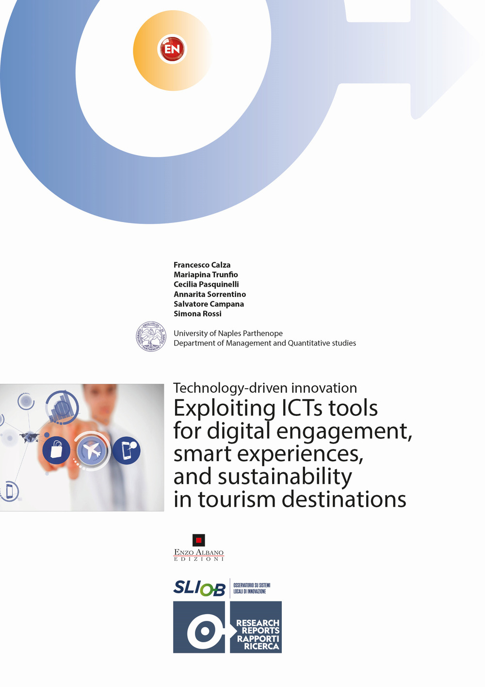 Exploiting ICTs tools for digital engagement, smart experiences, and sustainability in tourism destinations. Technology-driven innovation