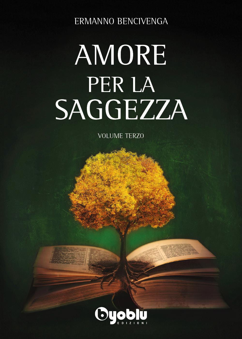 Amore per la saggezza. Vol. 3