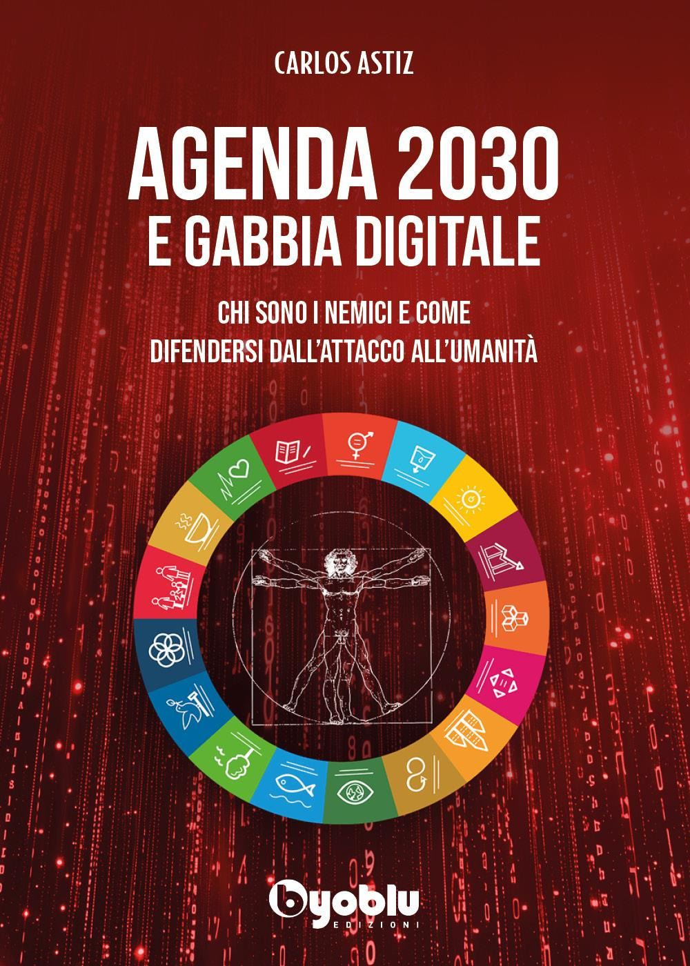 Agenda 2030 e gabbia digitale