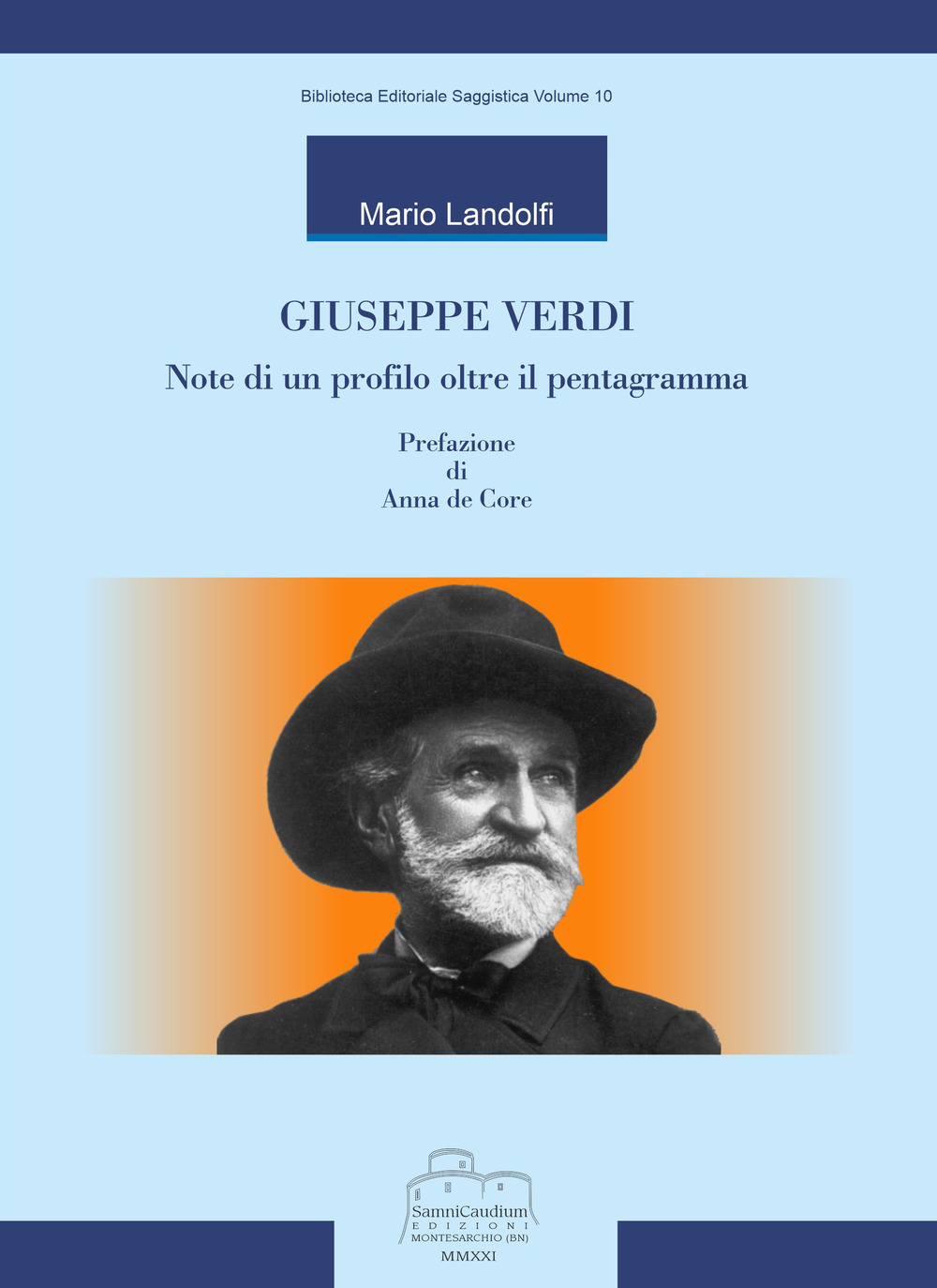 Giuseppe Verdi. Note di un profilo oltre il pentagramma