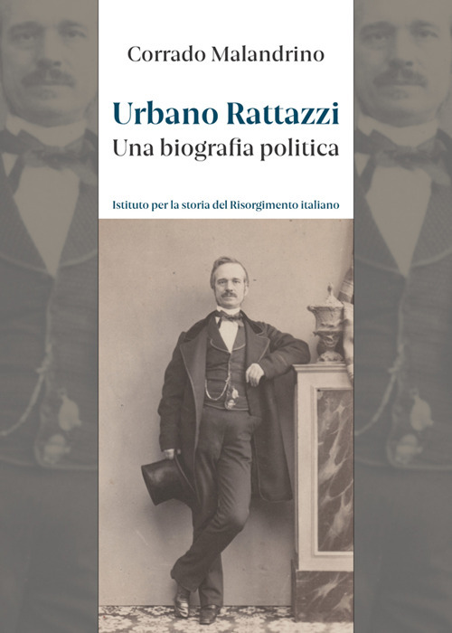 Urbano Rattazzi. Una biografia politica