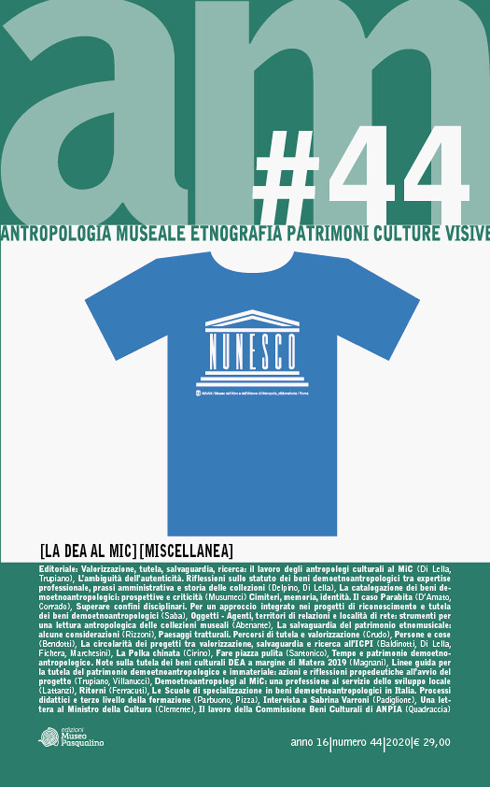 Antropologia museale. Vol. 44: Valorizzazione, tutela, salvaguardia, ricerca: il lavoro degli antropologi culturali al MiC