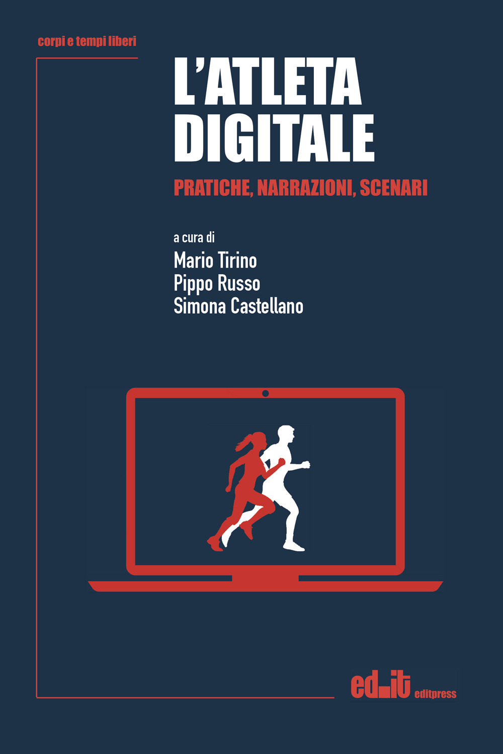 L'atleta digitale. Pratiche, narrazioni, scenari