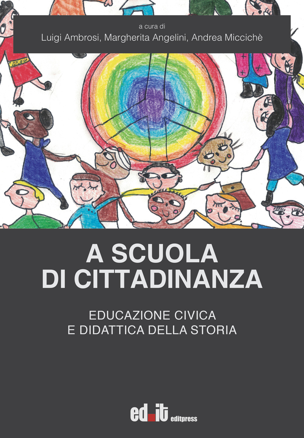 A scuola di cittadinanza. Educazione civica e didattica della storia