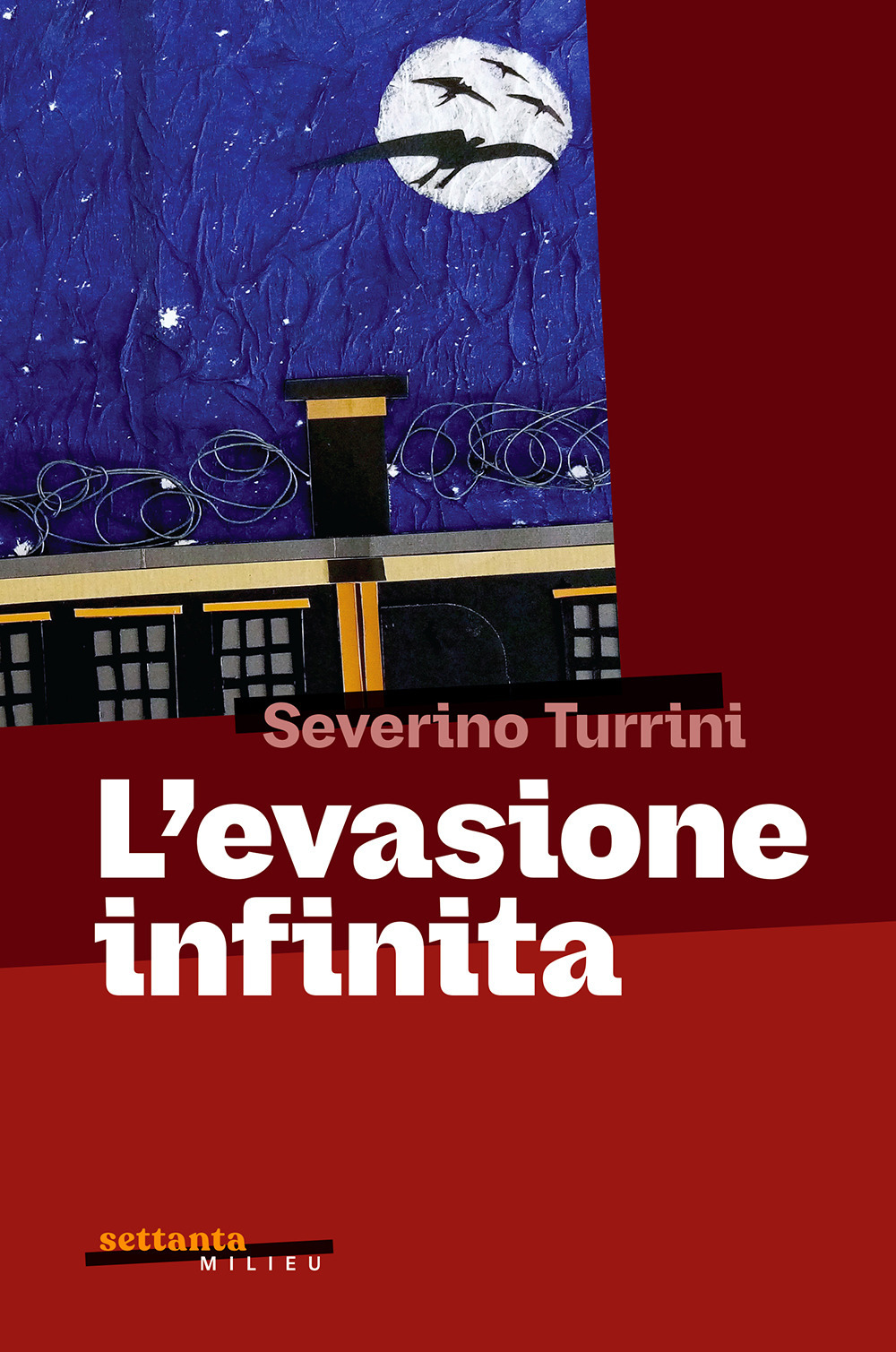 L'evasione infinita