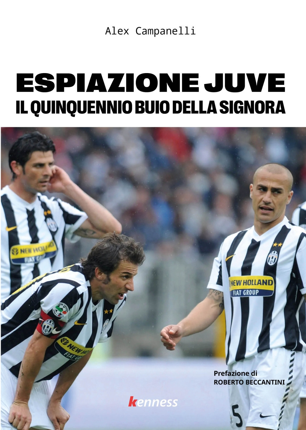 Espiazione Juve. Il quinquennio buio della Signora