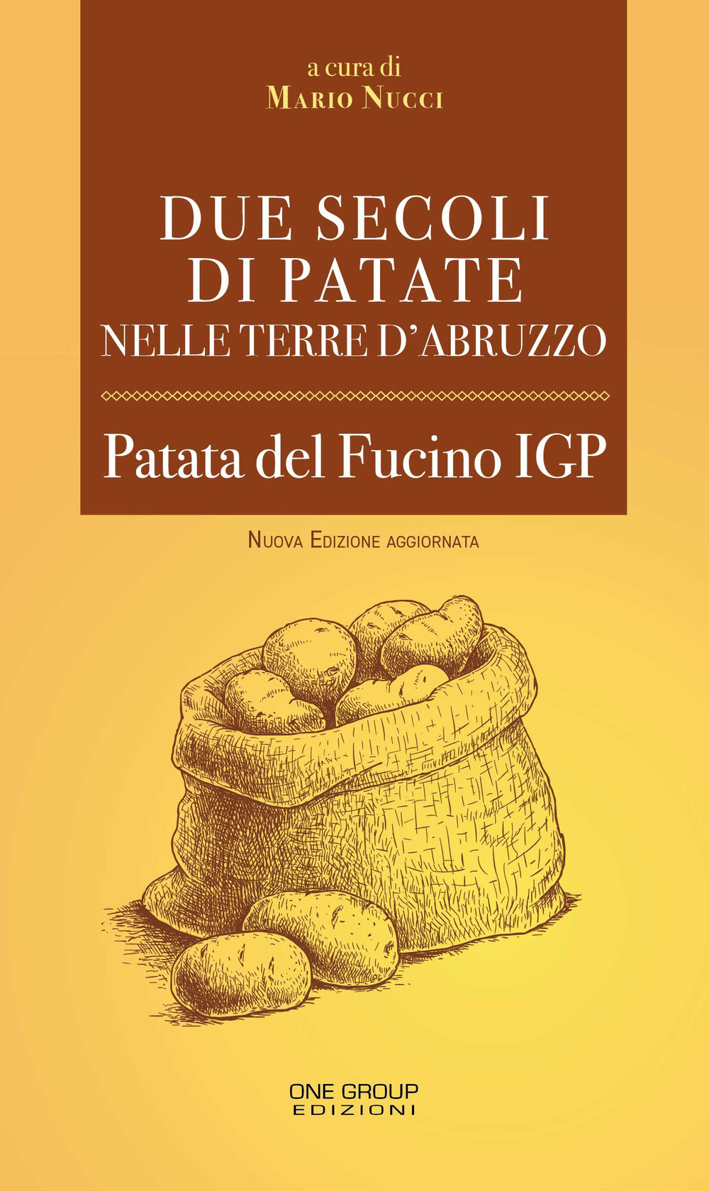 Due secoli di patate nelle terre d'Abruzzo. Patata del Fucino IGP