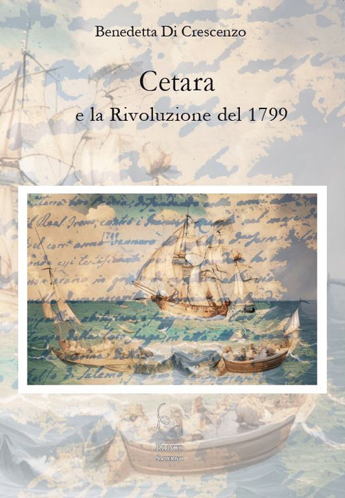 Cetara e la Rivoluzione del 1799