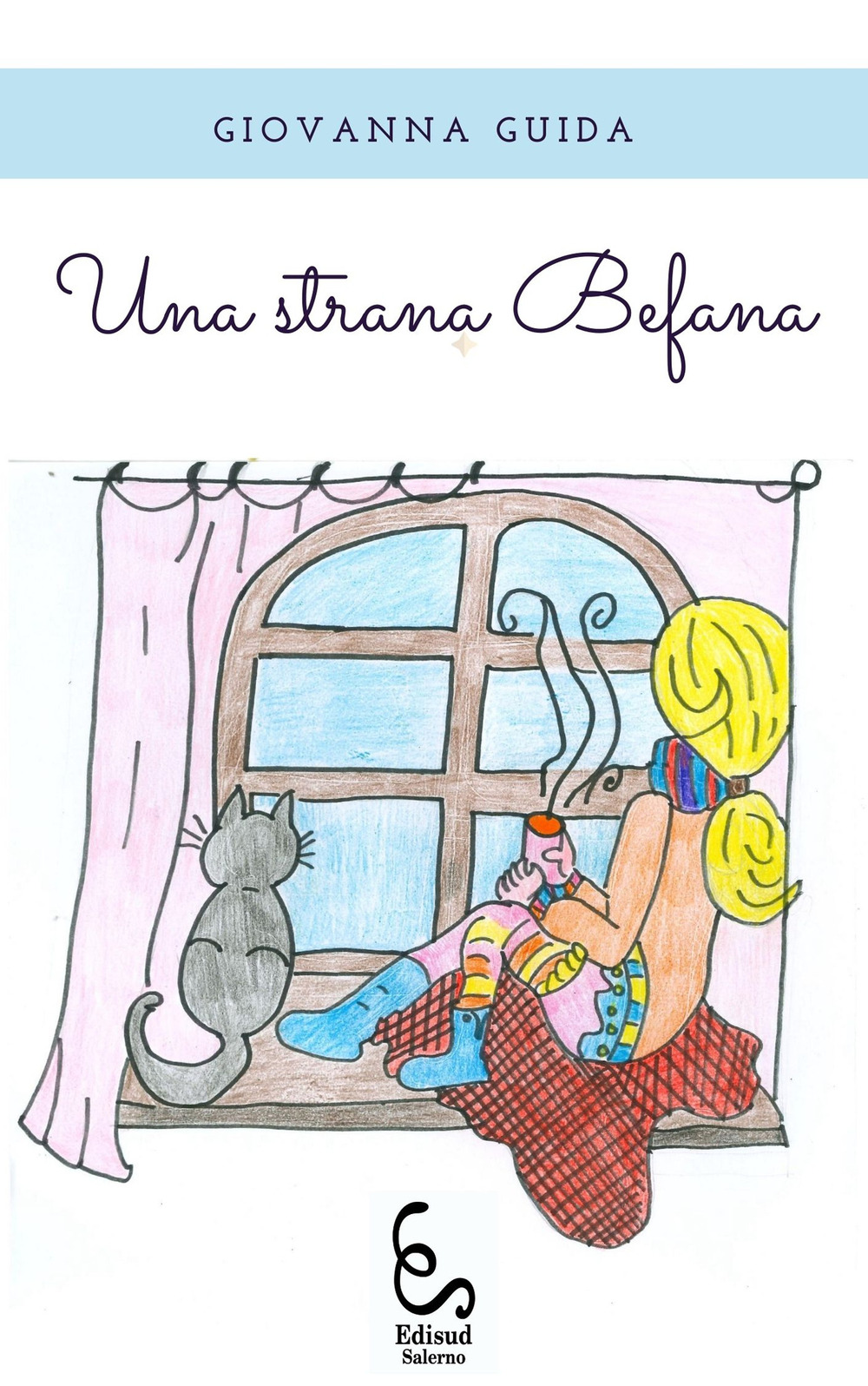 Una strana Befana. Ediz. illustrata