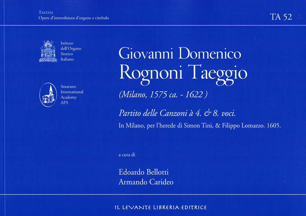 Rognoni Taeggio Giovanni Domenico - Partito delle Canzoni à 4. & 8. voci