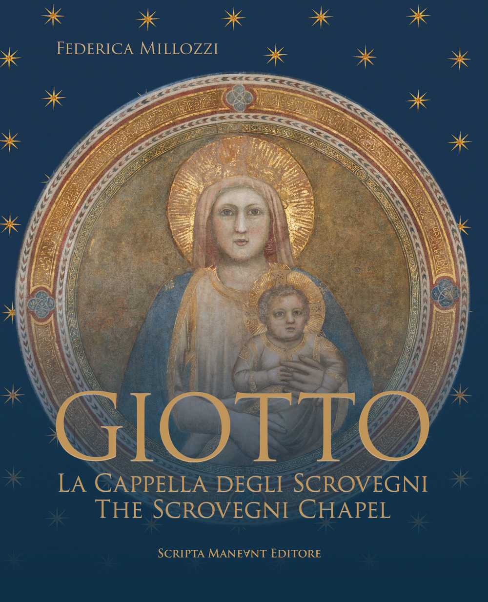 Giotto. La Cappella degli Scovegni-Giotto. The Scrovegni Chapel. Ediz. bilingue