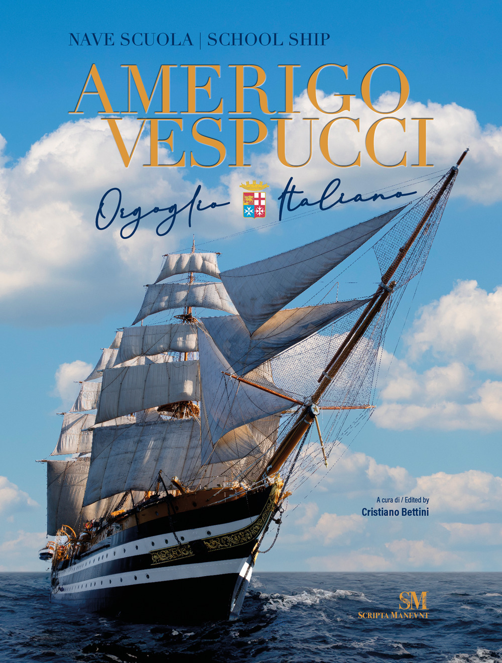 Nave scuola Amerigo Vespucci. Ediz. italiana e inglese