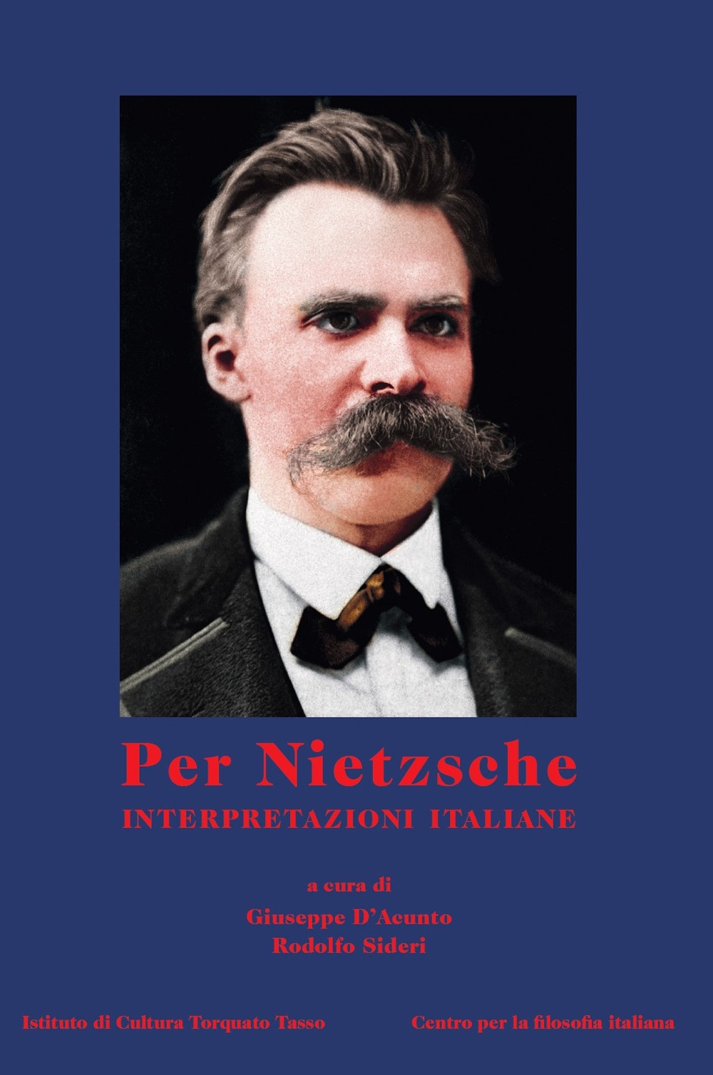 Per Nietzsche. Interpretazioni italiane